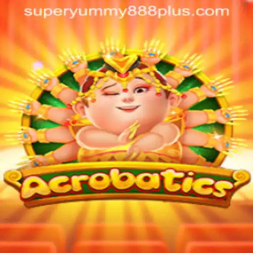 Discover Acrobatics: The Thrilling Game of Super Yummy 888