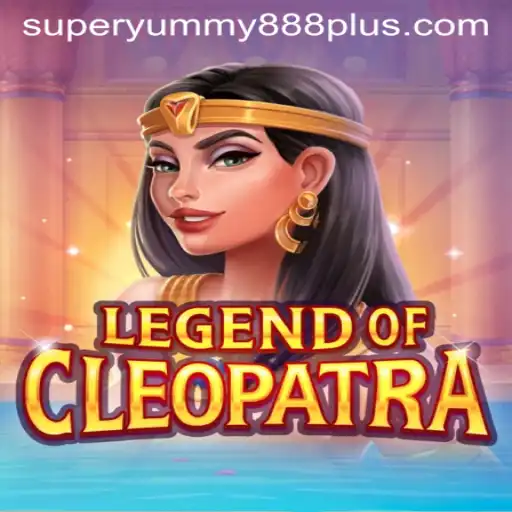 Exploring the Exciting World of LegendOfCleopatra with Super Yummy 888